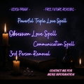 Obsession Love Spell - 3. Person Removal Spell - Contact spell personalized triple energy ritual for love, clarity, and reconnection